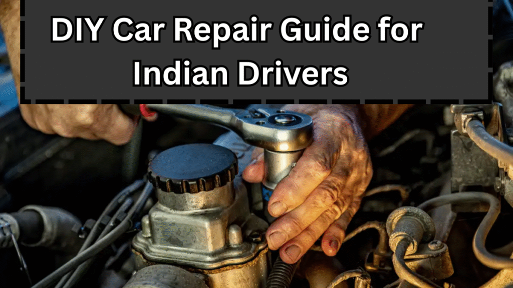 DIY Maintenance Guide: Simple Car Care Tips (2025)
