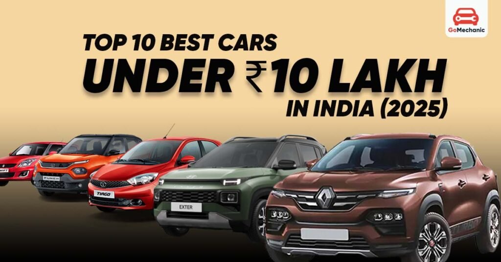 Best Cars Under 10 Lakh in India 2025